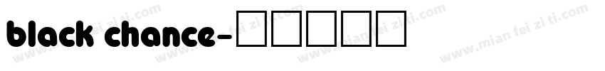 black chance字体转换